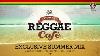 Vintage Reggae Caf Exclusive Summer Mix