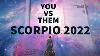 Scorpion 2022 Choix Qu'ils Manquent De Direction Mais Là-bas Quelqu'un Vient Qui Sait Ce Qu'ils Veulent